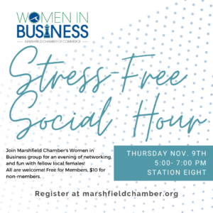 Marshfield Chamber - Women in Business Stress Free Social Hour @ Station Eight